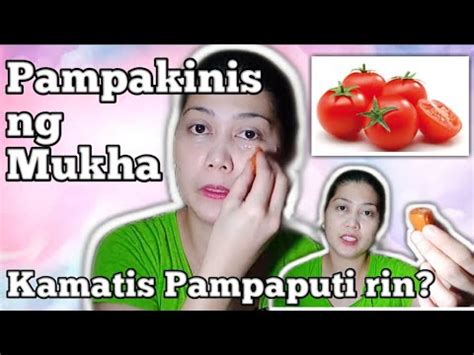 Pampakinis ng Mukha / Kamatis Pampaputi .